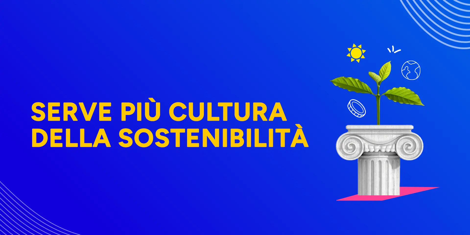 Rappresentazione visiva dell'articolo: Serve più cultura della sostenibilità